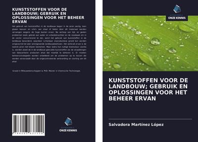 KUNSTSTOFFEN VOOR DE LANDBOUW; GEBRUIK EN OPLOSSINGEN VOOR HET BEHEER ERVAN