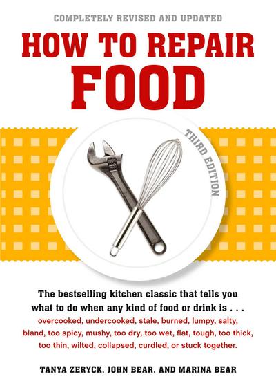 How to Repair Food, Third Edition