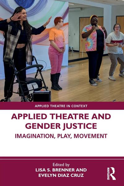 Applied Theatre and Gender Justice