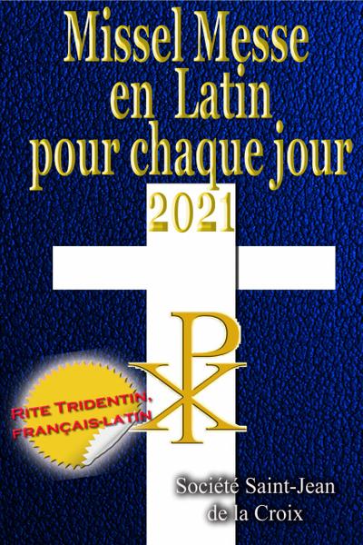 Missel Messe en Latin pour chaque jour 2021