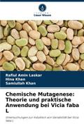 Chemische Mutagenese: Theorie und praktische Anwen