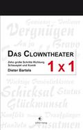 Das Clowntheater 1 x 1