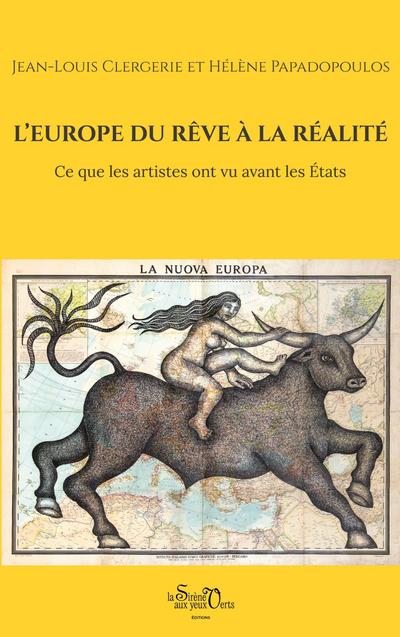 L’Europe du rêve à la réalité