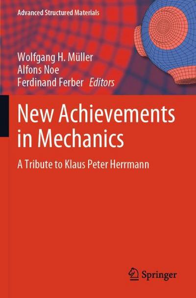 New Achievements in Mechanics