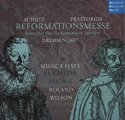 Reformationsmesse Dresden 1617, 1 Audio-CD