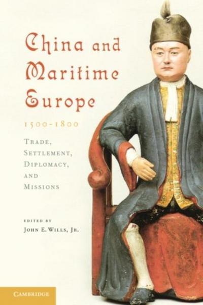 China and Maritime Europe, 1500-1800