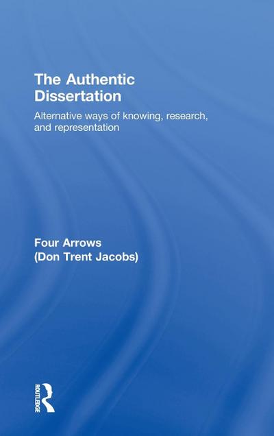 The Authentic Dissertation