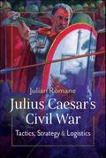 Julius Caesar’s Civil War