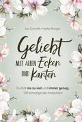 Geliebt. Mit allen Ecken und Kanten