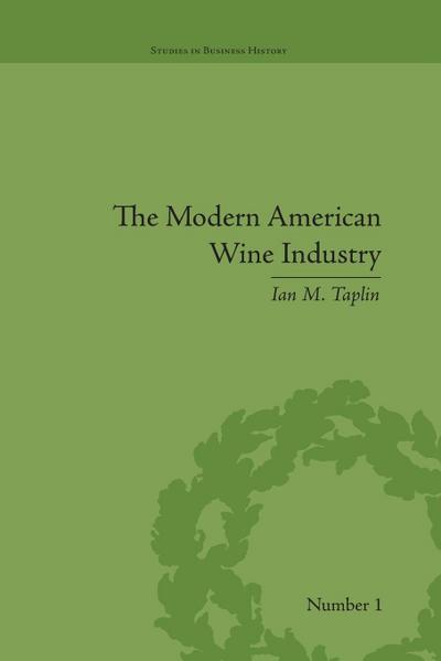 The Modern American Wine Industry