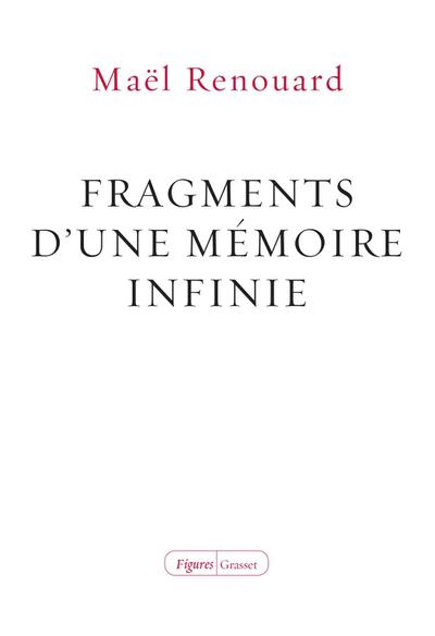Fragments d’une mémoire infinie