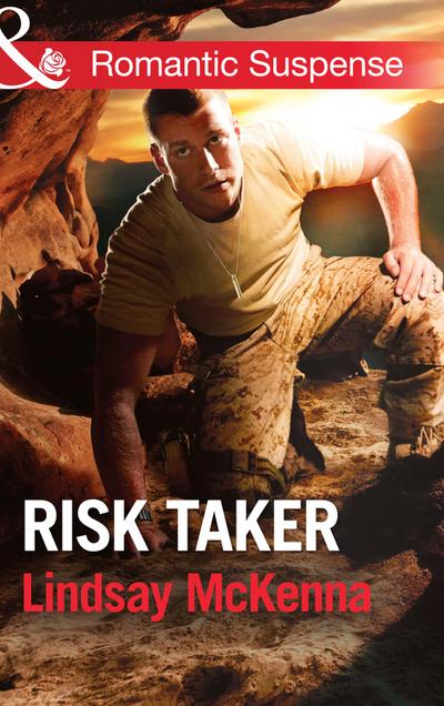 Risk Taker (Mills & Boon Romantic Suspense) (Shadow Warriors)
