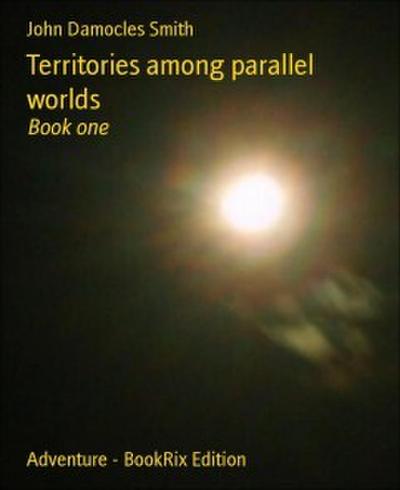 Territories among parallel worlds