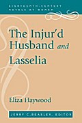 The Injur’d Husband and Lasselia