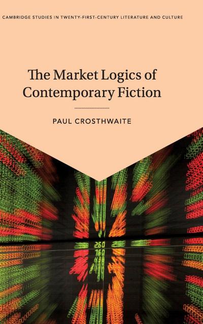 The Market Logics of Contemporary Fiction