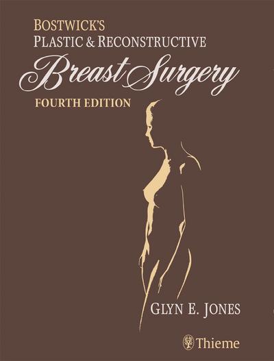 Bostwick’s Plastic and Reconstructive Breast Surgery - Two Volume Set