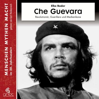 Che Guevara, m. 3 Audio-CD, m. 1 Beilage, 1 Audio-CD