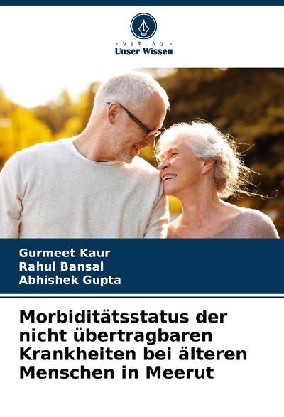 Morbiditätsstatus der nicht übertragbaren Krankheiten bei älteren Menschen in Meerut