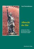 Albrecht der Bär; Albert the bear