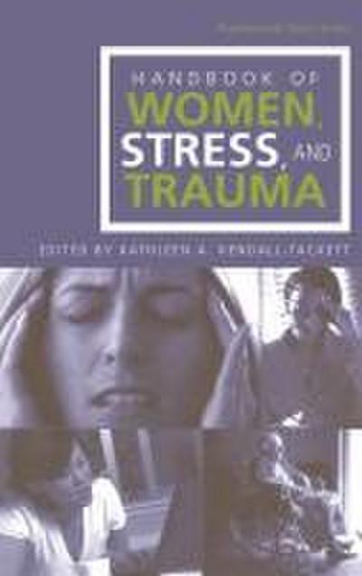 Handbook of Women, Stress and Trauma