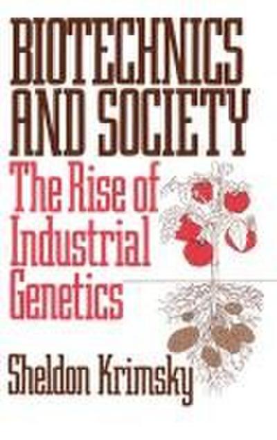 Biotechnics and Society