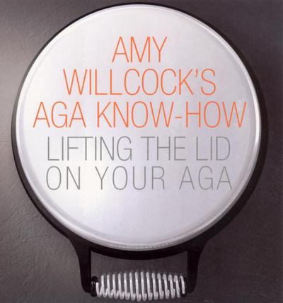 Amy Willcock’s Aga Know-How