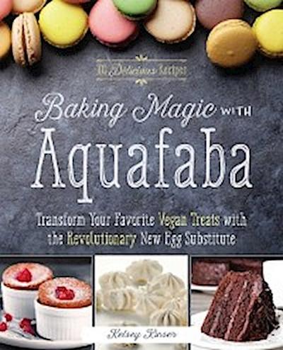 Baking Magic with Aquafaba