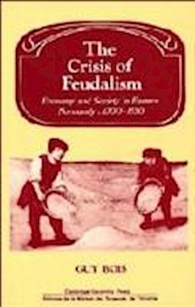 G. Bois, B: Crisis of Feudalism