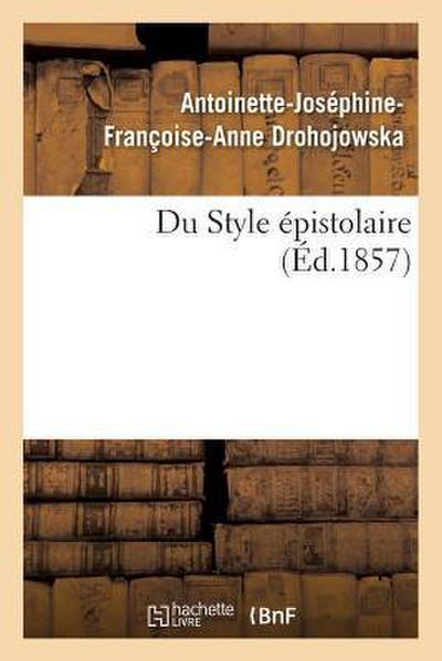 Du Style Épistolaire