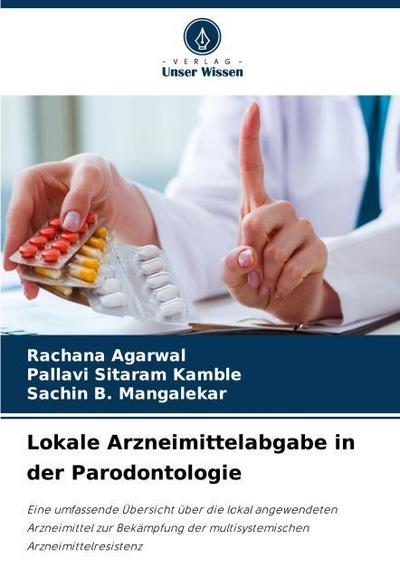 Lokale Arzneimittelabgabe in der Parodontologie