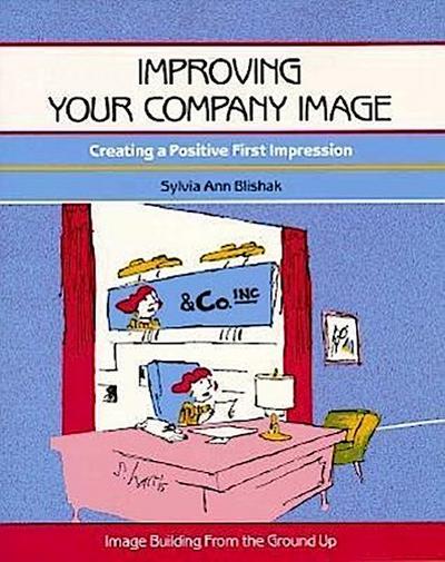 Crisp: Improving Your Company Image: Creating a Positive First Impression