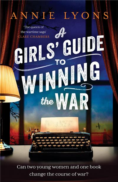 A Girls’ Guide to Winning the War
