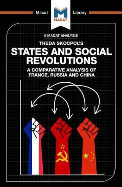 An Analysis of Theda Skocpol’s States and Social Revolutions