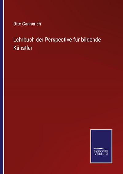 Lehrbuch der Perspective für bildende Künstler