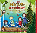 Die Natur-Detektive - Geheimnisvolle Spuren im Wald, 1 Audio-CD