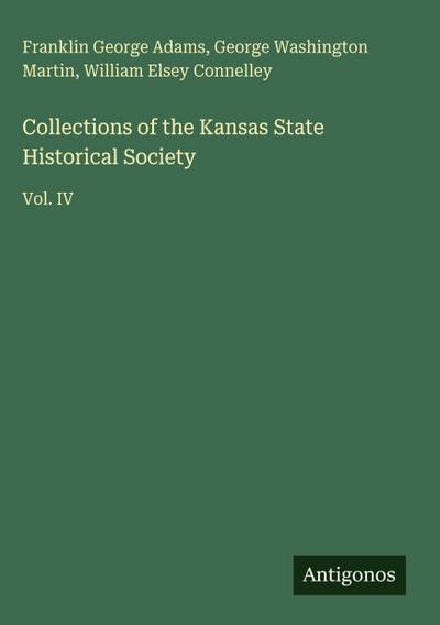 Collections of the Kansas State Historical Society
