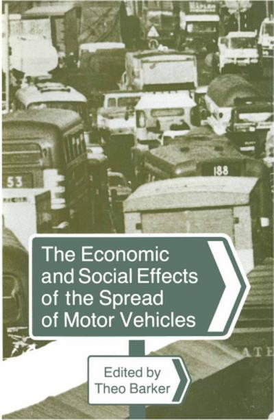 The Economic and Social Effects of the Spread of Motor Vehicles