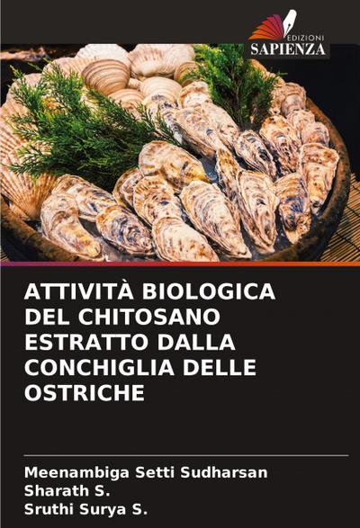 ATTIVITÀ BIOLOGICA DEL CHITOSANO ESTRATTO DALLA CONCHIGLIA DELLE OSTRICHE