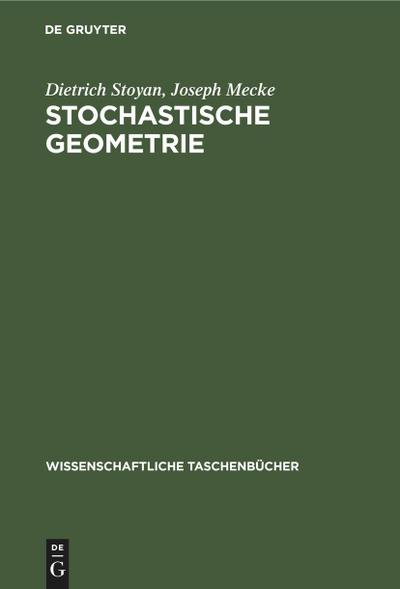 Stochastische Geometrie