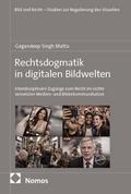Rechtsdogmatik in digitalen Bildwelten