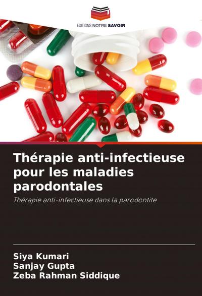 Thérapie anti-infectieuse pour les maladies parodontales