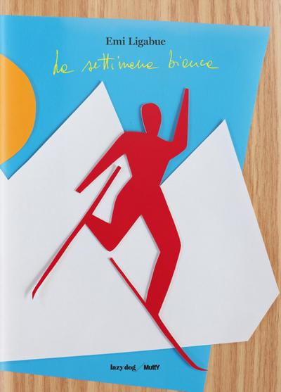 Ligabue, E: Settimana bianca. Greeting from the Alps