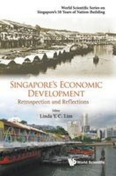 SINGAPORE’S ECONOMIC DEVELOPMENT