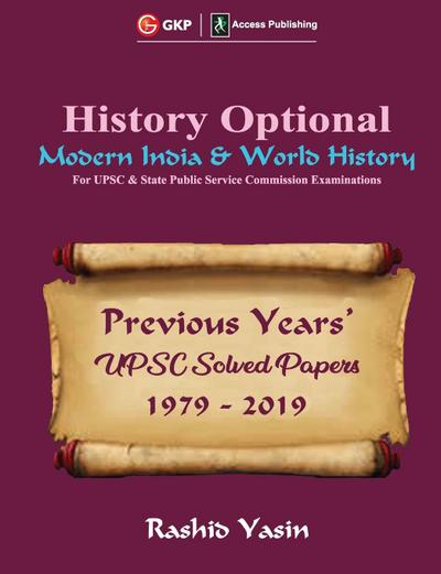 History Optional - Modern India & World History - Previous Year’s UPSC Solved Papers 1979-2019