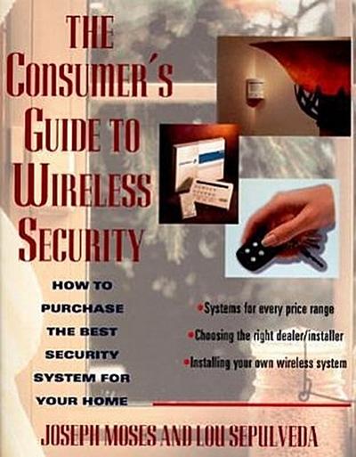 The Consumer’s Guide to Wireless Security