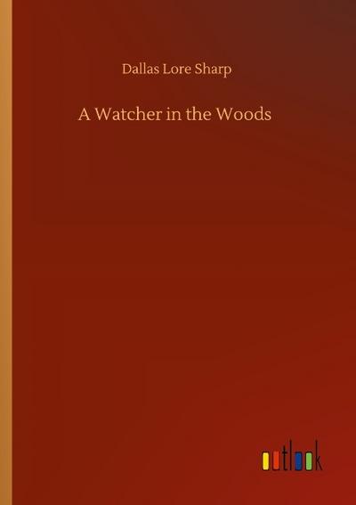 A Watcher in the Woods