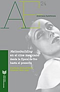 ’Nationbuilding’ en el cine mexicano d