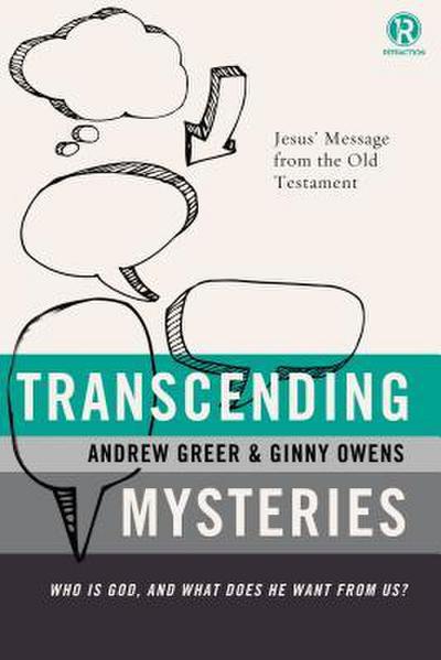 A Transcending Mysteries