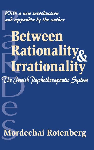 Between Rationality and Irrationality