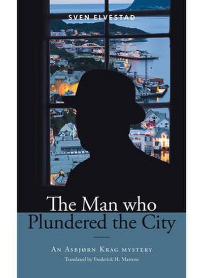 The Man Who Plundered the City